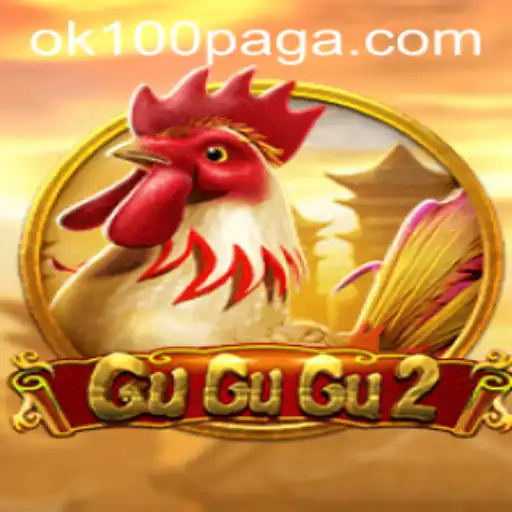 GuGuGu2: A Comprehensive Guide to This Exciting Game and the Role of OK100