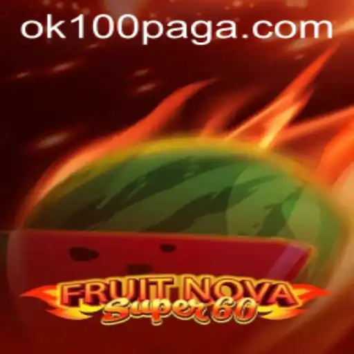 Exploring the Exciting World of FruitNovaSuper60: The Newest Gaming Sensation